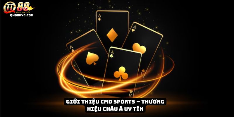 Tổng quan CMD Sports QH88