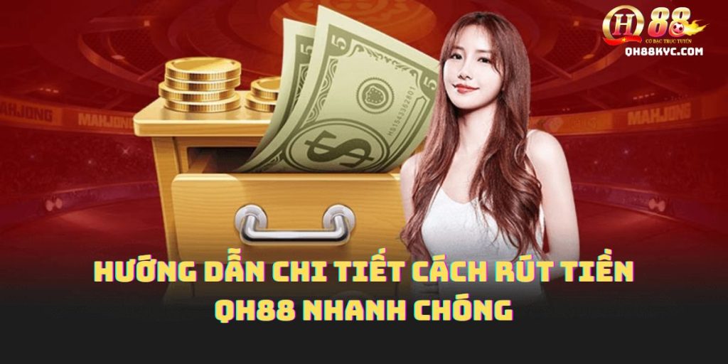 Rút tiền QH88