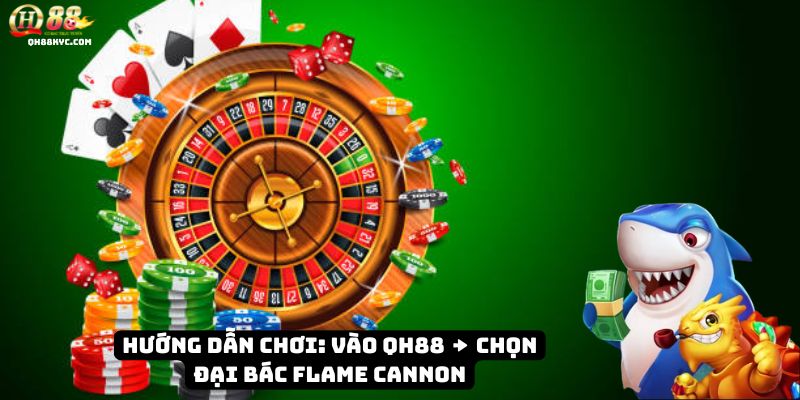 Hướng dẫn chi tiết 3 bước chơi PIRATES FISHING tại QH88